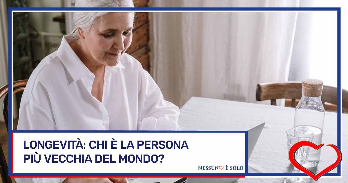persona più vecchia del mondo